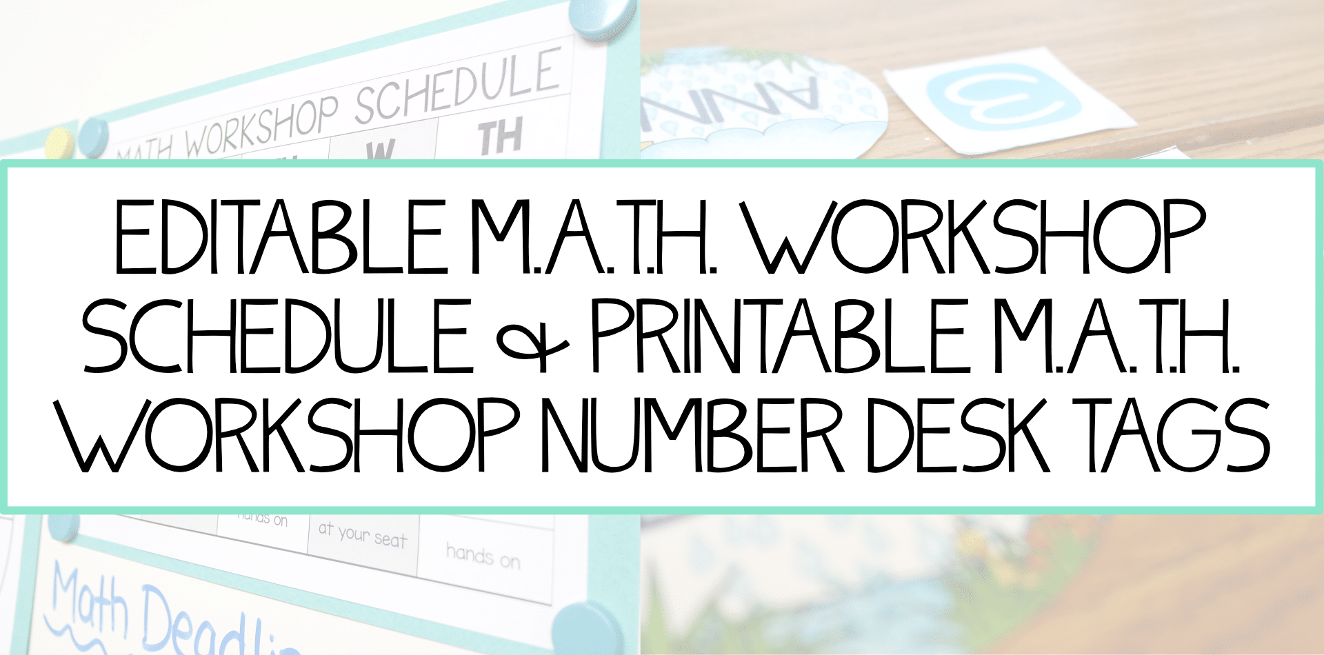 Image For Math Workshop Schedule and Desk Tags Free Download